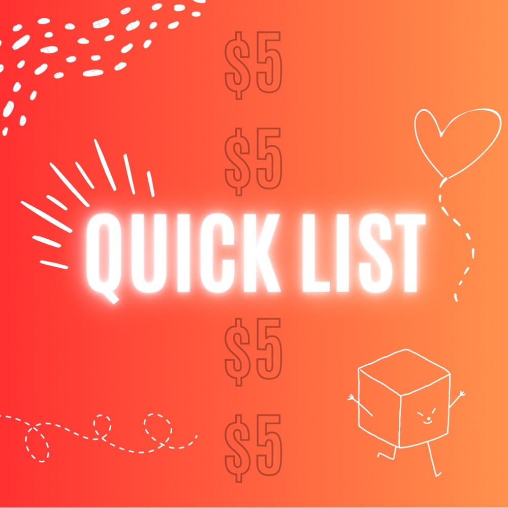 items listed quickly for $5